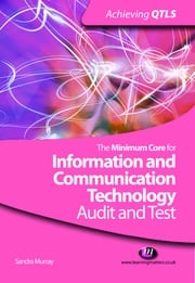 The Minimum Core for Information and Communication Technology: Audit and Test Sandra Murray