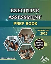 EXECUTIVE ASSESSMENT PREP BOOK: A Comprehensive Review with Full-Length Practice Test to help you ma