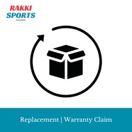 Replacement / Warranty Claim