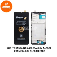 LCD TOUCHSCREEN SAMSUNG A426 (GALAXY A42 5G) + FRAME BLACK OLED MEETOO