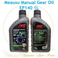 ( 100% ORIGINAL ) MEAUSU MANUAL GEAR OIL EP140 1L API - GL5