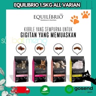 EQUILIBRIO 1.5KG DRY FOOD ALL VARIANTS | EQUILIBRIO ADULT | EQUILIBRIO KITTEN