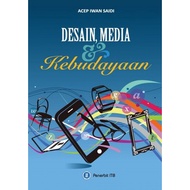 DESIGN, MEDIA AND CULTURE BOOK - Acep Iwan Saidi