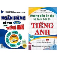 Combo Hướng Dẫn Ôn Tập Và Làm Bài Thi Tiếng Anh 12 + Ngân Hàng Đề thi Mới Môn Tiếng Anh Luyện Thi TH