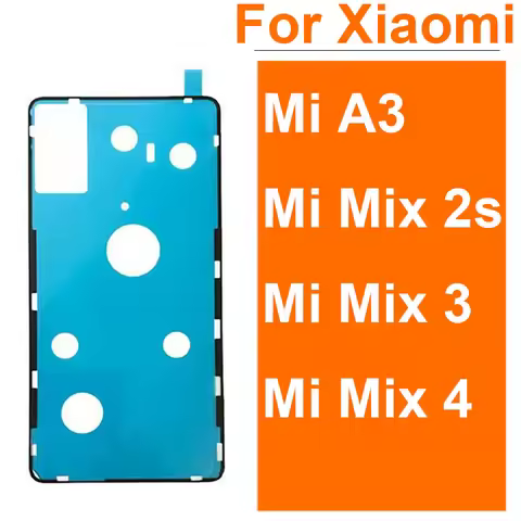 Rear Battery Cover Adhesive Glue For Xiaomi Mi Mix 2s Mix 3 Mix 4 Mi A3 Back Housing Door Sticker Ta