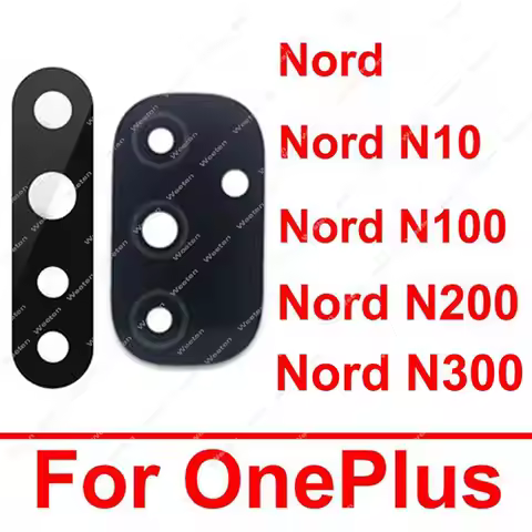Rear Camera Lens Glass For Oneplus Nord N100 N10 N200 N300 5G Camera Back Lens Glass with Sticker Pa