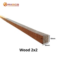 Industrial Wood / Kayu Melanti / Batang Kayu  50mm x 50mm (2 x 2)