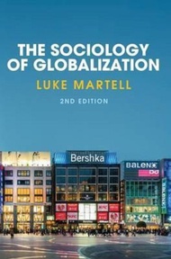 The Sociology of Globalization by Luke Martell (UK edition, hardcover)