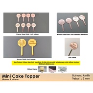 MINIMAL Mini cake topper size 5 x 8 cm - acrylic - Minimum Order 2 pcs