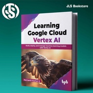 Learning Google Cloud Vertex AI