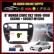 Honda Civic EK2 / EK9 1996 - 1998 Android 9'' Casing + Socket - M11368