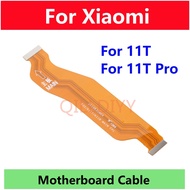 1pcs Main Motherboard Flex Cable For Xiaomi 11T Mi 11T Pro 11tpro Flex Logic Board Parts Replacement