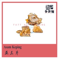 Asam Keping    亚三片 ( TAIPING )