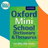 Oxford Mini School Dictionary & Thesaurus by Oxford Dictionaries (UK edition, paperback)