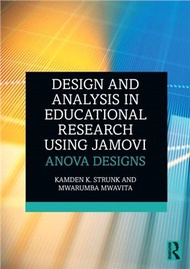 42733.Design and Analysis in Educational Research Using jamovi：ANOVA Designs