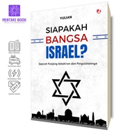Siapakah Bangsa Israel (Sejarah Panjang Kelahiran dan Pergulatannya) | Yulian | DIVA Press