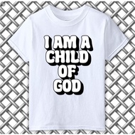 6TH BATCH I AM A CHILD OF GOD KIDS Shirt anime graphic T-SHIRT 0 to 12 years old margaux
