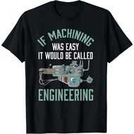 Machinist Shirt Funny Joke Humor Cnc Machinist Gift Tee Gift Unisex T-Shirt