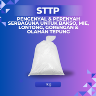 STTP 1kg– Pengenyal & Perenyah Serbaguna untuk Bakso Mie Lontong Gorengan & Olahan Tepung - 1kg
