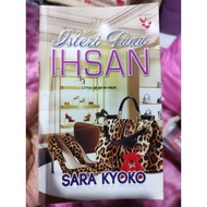 Isteri Tuan Ihsan - Sara Kyoko (PRELOVED)