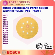 BOSCH VELCRO SAND PAPER 5 INCH 125MM 8 HOLES ( P60 - P600 ) VELCRO SANDING PAPER 5" 5IN 5 IN