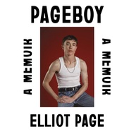 Pageboy A Memoir by Elliot Page (Author)