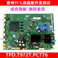 Original TCL 50D8 50V8 50D9 TV Motherboard TPD.T972T.PC776 T972A6P with Panda