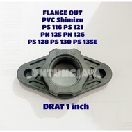 ORIGINAL SHIMIZU PVC OUTPUT FLANGE PS 130 PS 128 PS 135 E PS 116 PS 121 ORIGINAL SHIMIZU PVC OUTPUT 