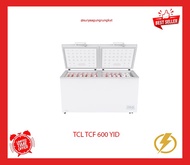 FREEZER BOX TCL 508 LITER 23O WATT - TCF 600 YID