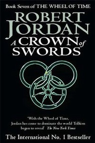 A Crown Of Swords (The Wheel Of Time #7)
