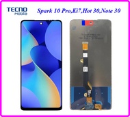 จอ LCD.Tecno Spark 10 ProKi7infinix Hot 30X6831Note 30X6833X6711X6716+ทัชสกรีน(Or)