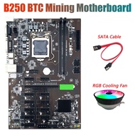 BTC B250 Miner Motherboard with RGB CPU Cooling Fan+SATA Cable 12XGraphics Card Slot LGA 1151 DDR4 S