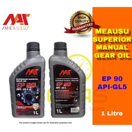 Meausu EP90 EP-90 1L - Manual Transmission Fluid Manual Gear Oil 1Litre API GL5 - Minyak Gear