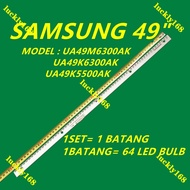 NEW 1PCS/SET UA49K6300AG UA49K6300AGXXP UA49M6300AK / UA49K6300AK / UA49K5500AK SAM-SUNG 49" LED TV BACKLIGHT UA49M6300 UA49K6300 UA49K5500 V6EY_490SM0_LED64_R4