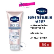 DƯỠNG THỂ VASELINE 4X HEALTHY BRIGHT GLUTA-HYA BODY TONE UP UV LOTION NIACINAMIDE TONE UP