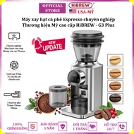 HiBREW G3 Plus professional 5-blade conical Espresso coffee bean grinder with 31 grinding modes - Ca