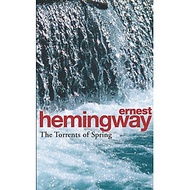 Sách - The Torrents Of Spring by Ernest Hemingway - Fiction/ Classics/ Literature in English
