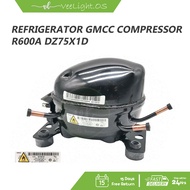 GMCC DZ75X1D R600a Refrigerator Compressor Motor Gas Fridge 雪柜压缩机 Kompressor Motor Peti Sejuk
