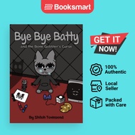 Bye Bye Batty And The Bone Gobbler's Curse - Hardback - English - 9798987768617