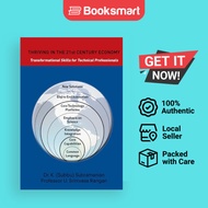 Thriving In The 21st Century Economy Transformational Skills For Technical Professionals