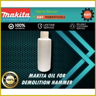 ∆ ☢ ◵ MAKITA OIL for DEMOLITION Hammer ~ ODV POWERTOOLS