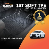 Karso Karpet Kereta Car Mat Lexus IS 250 F-Sport (2013-2015)