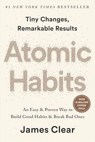 Atomic Habits: An Easy & Proven Way to Build Good Habits & Break Bad Ones