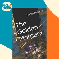 [100% Original Books] - The Golden Moment by Benjie Meleras (paperback)