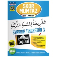 SKOR MUMTAZ SYARIAH (TINGKATAN 3)
