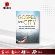 Gospel For City Book: Transformation Strategy Through Volume - Harito GP