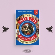 The World: The Dynasty of Rulers That Change The History of The World - Book 2 - Simon Sebag Montefi