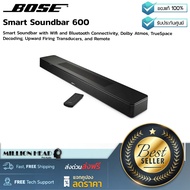 BOSE : Smart Soundbar 600 by Millionhead ( ลำโพงซาวด์บาร์ Bose Smart SOUNDBAR 600 มาพร้อมกับระบบ Amazon Alexa ตัวเครื่องผลิตจากวัสดุชั้นเยี่ยม )