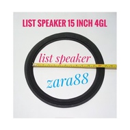PREMIUM List pinggiran daun speaker 15 inch(4gl)