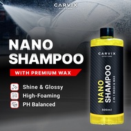CARVIX | Nano Car Shampoo Wash & Wax Premium Car Wash Shampoo Snow Foam Sabun Cuci Kereta 洗车液